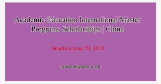 Academic Education International Master Programs Scholarships