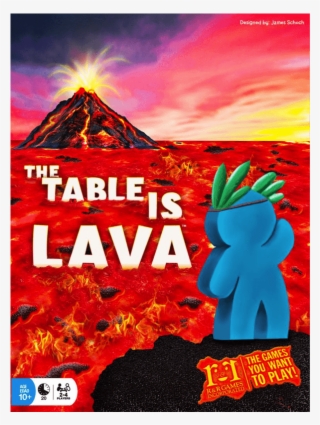 The Table Is Lava
