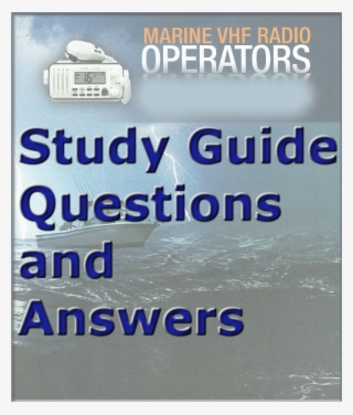 Study Guide Questions Extracted From The Marine Vhf