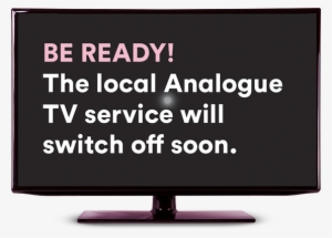 To Keep Watching, You'll Have To Switch Over To Digital - Please Lock The Door Sign