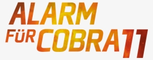 Alarm For Cobra 11 Image - Cobra 11 Logo Png