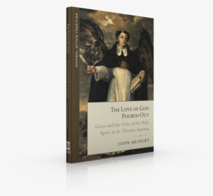 The Love Of God Poured Out - Seven Gifts Of The Holy Spirit