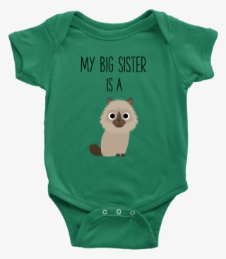 My Big Sister Is A Birman Cat Infant Cloth Baby Onesie