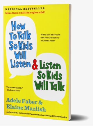 How To Talk So Kids Will Listen