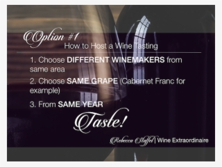 Rebecca Wine Tasting Tips I Two