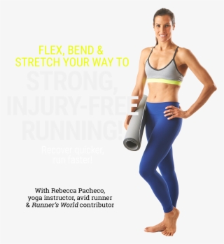Flex, Bend & Stretch Your Way To Strong, Injury-free - Rebecca Pacheco