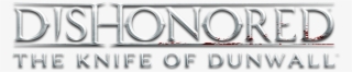 The Knife Of Dunwall Dlc Announced, Along With Release