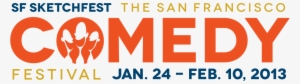 This 12th Annual Comedy Festival Takes Place Over 26 - Sf Sketchfest