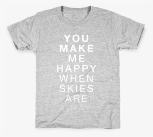 You Make Me Happy Kids T-shirt - Traveling Shirts