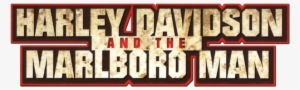 Harley Davidson And The Marlboro Man Image - Harley Davidson And The Marlboro Man
