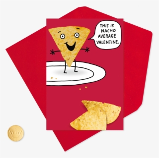 Nacho Chip And Queso Funny Valentine's Day