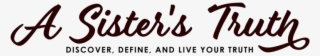 A Sister's Truth Logo - Clixsense