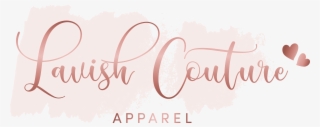 Lavish Collection Apparel - Calligraphy