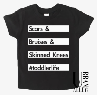 Scars, Bruises, Skinned Knees - Active Shirt