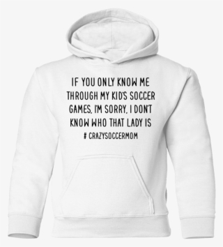 Crazy Soccer Mom Shirt - Hoodie
