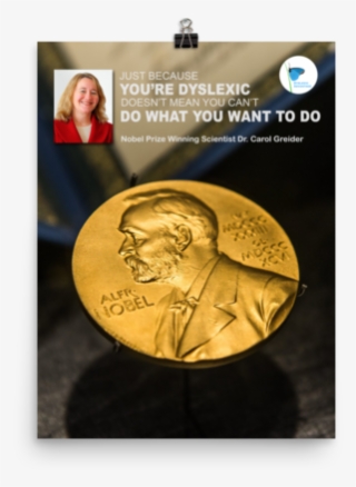 Nobel Prize Winning Scientist Dyslexic Advantage Poster - Nobel Prize