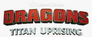 November 16, 2018 - Dragon Titan Uprising Apk