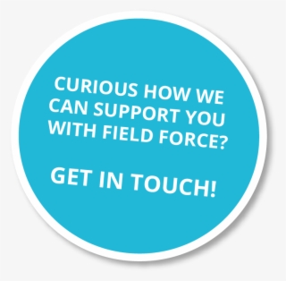 Wfm Field Force Is The Key To Making The Right Strategic - Circle