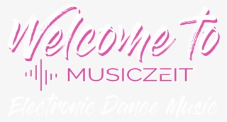 Welcome To Musiczeit - Calligraphy