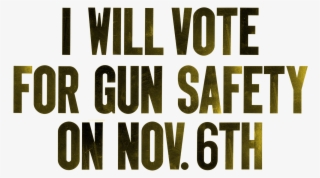 For Gun Safety On Nov 6th - Tan
