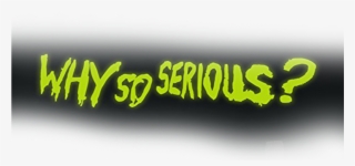 Joker Text Png ➤ Download - Joker Why So Serious