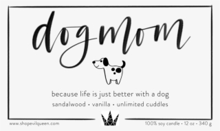 Evil Queen Candles - Dog Mom Transparent
