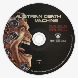 Austrian Death Machine Double Brutal Cd Disc Image - Austrian Death Machine Double Brutal