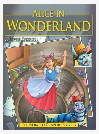 Want To Save 10% On - Alice In Wonderland Illustrated Classics