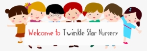 Welcome To Twinkle Star English Nursery & Preschool - Welcome To Our Nursery