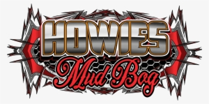 Howie's 25th Annual Mud Bog - Mud Bogging