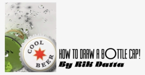 How To Draw A Bottle Cap By Rik Datta - Draw A Bottle Cap