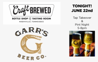 Join Us Tonight, June 22nd, @craftbrewed In Nashville - Sign