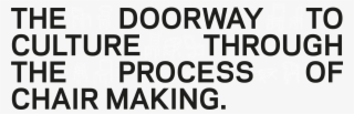 Ccc Is A Research About The Cultural Context Of Furniture - Monochrome