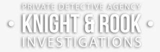 Knight And Rook Investigationsprivate Detective Agency - Parallel