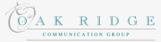 Oak Ridge Communication Group Logo Png Transparent - Calligraphy