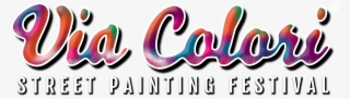 Via Colori® Is A Celebration Of Art In Order To Raise - Graphic Design