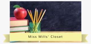 Miss Mills Banner - Back To School