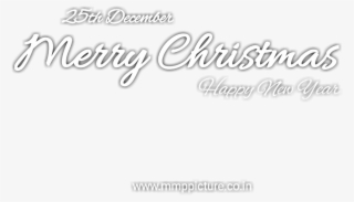 Merry Christmas Happy New Year Text Png, Merry Christmas - Calligraphy