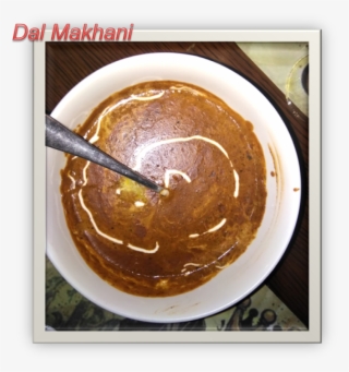 Our Main Course Started With The Dal Makhani, Kalazi - Chocolate