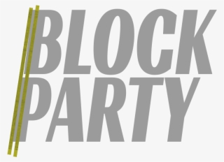 Block Party Text - Sign