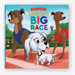 Little Lucy Big Race Book - Little Lucy Big Race