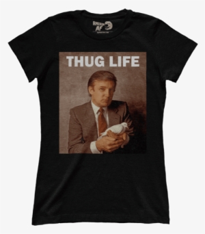 Trump Thug Life - Trump Thug Life Shirt
