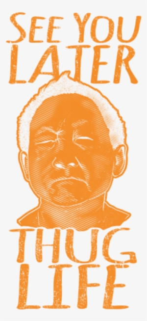 See You Later Thug Life - Poster