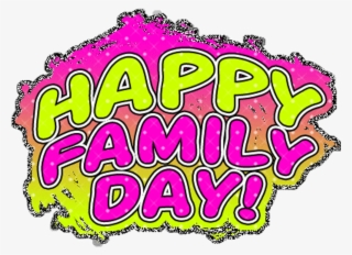 Happy Family Day - Family