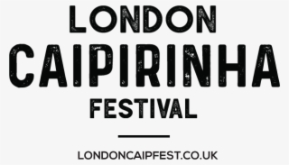 The London Caipirinha Festival - Crestchic