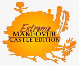 Howls Moving Castle And Extreme Home Makeover Crossover - Extreme Home Makeover Logo