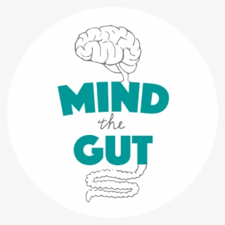 Mind The Gut - Mind And Gut