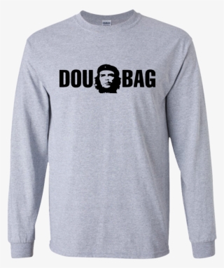 Dou Che Bag Anti Communist Che Ls T Shirt - Che Guevara