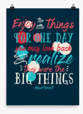 'enjoy The Little Things' Printable Inspirational Quote - Poster