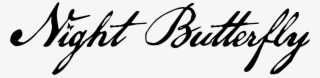 Night Butterfly Night Butterfly - Calligraphy